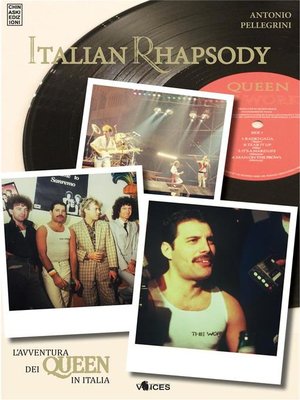 cover image of Italian Rhapsody. L'avventura dei Queen in Italia